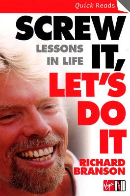 Screw It, Let's Do It: Lessons in Life - Branson, Richard, Sir