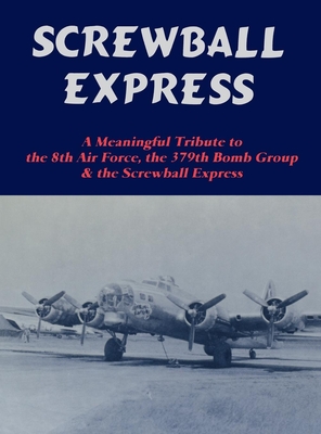 Screwball Express - Turner Publishing (Compiled by), and Cassens, Kenneth H