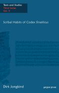 Scribal Habits of Codex Sinaiticus