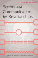 Scripts and Communication for Relationships: Second Edition