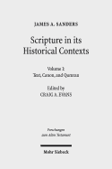 Scripture in Its Historical Contexts: Volume I: Text, Canon, and Qumran