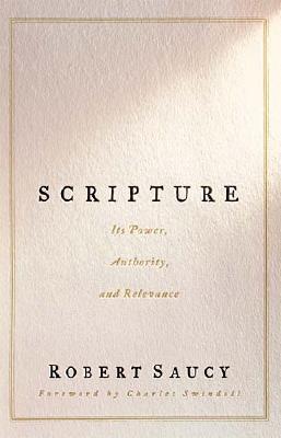 Scripture - Saucy, Robert L, Dr.
