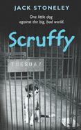Scruffy: The Tuesday Dog