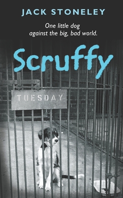 Scruffy: The Tuesday Dog - Stoneley, Jack