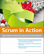 Scrum in Action: Agile Software Project Management and Development