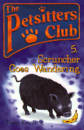 Scruncher Goes Wandering: Volume 5 - Krailing, Tessa, and Lewis, Jan (Illustrator), and Eastwood, John (Illustrator)