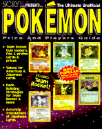 Scrye Presents! the Ultimate Unofficial Pokemon Price & Players Guide