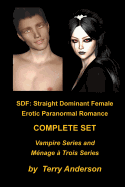 Sdf: Erotic Paranormal Romance Complete Set Vampire Series and Menage Series