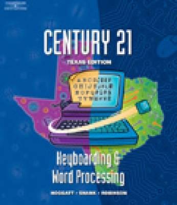SE, Century 21 Keyboarding and Word Processing - Hoggatt, Jack P., and Shank, Jon A., and Robinson, Jerry W.
