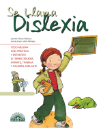 Se Llama Dislexia: It's Called Dyslexia (Spanish Edition) - Moore-Mallinos, Jennifer, and Fabrega, Marta (Illustrator)