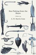 Sea-Fishing from the Shore