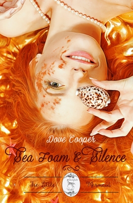 Sea Foam and Silence - Cooper, Dove