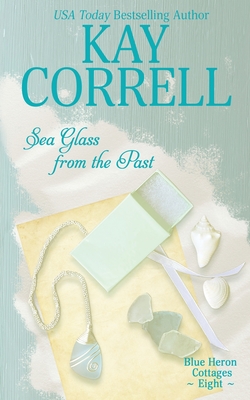 Sea Glass from the Past - Correll, Kay