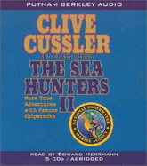 Sea Hunters II, the Abridged CD - Cussler, Clive, and Dirgo, Craig