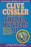 Sea Hunters II the Unabridged Audio