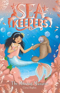 Sea Keepers: The Missing Manatee: Book 9