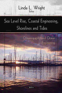 Sea Level Rise, Coastal Engineering, Shorelines & Tides