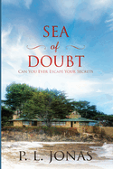 Sea of Doubt: Can You Ever Escape Your Secrets