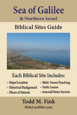 Sea of Galilee & Northern Israel Biblical Sites Guide - Fink, Dr.