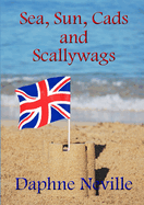 Sea, Sun, Cads and Scallywags