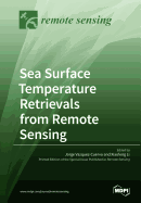 Sea Surface Temperature Retrievals from Remote Sensing
