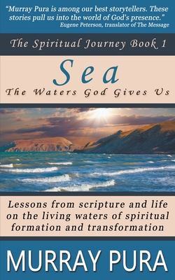 Sea: The Waters God Gives Us - Pura, Murray