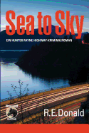 Sea to Sky: Ein Hunter Rayne Highway-Kriminalroman