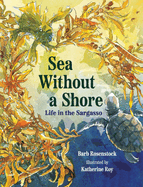 Sea Without a Shore: Life in the Sargasso