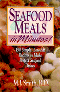 Seafood Meals in Minutes!