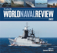 Seaforth World Naval Review: 2022