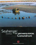 Seahenge: An Archaeological Conundrum