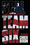 SEAL Team Six: The Novel - Dixon, Chuck