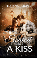 Sealed With a Kiss: A Star Lake Romance