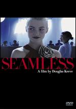 Seamless - Douglas Keeve