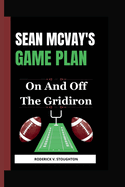 SEAN McVAY'S GAME PLAN: On And Off The Gridiron
