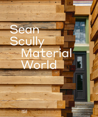 Sean Scully (Bilingual edition): Material World - Haubro Jensen, Per (Text by), and Johansen, Annette (Text by), and Sarkissian, Raphy (Text by)