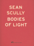 Sean Scully: Bodies of Lights