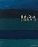 Sean Scully: G?ographies