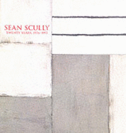 Sean Scully, Twenty Years, 1976-1995: Twenty Years, 1976-1995 - Scully, Sean, and Rifkin, Ned