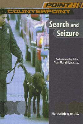Search and Seizure - Bridegam, Martha, and Marzilli, Alan (Consultant editor)