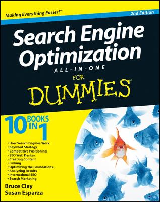 Search Engine Optimization All-in-One For Dummies - Clay, Bruce, and Esparza, Susan