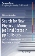 Search for New Physics in Mono-Jet Final States in Pp Collisions: At  s=13 TeV with the Atlas Experiment at the Lhc