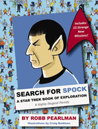 Search for Spock: A Star Trek Book of Exploration: A Highly Illogical Search and Find Parody (A Challenging Activity Book for Star Trek Fans)