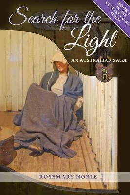 Search for the Light: An Australian Saga - Noble, Rosemary