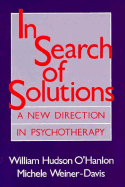 Search of Solutions: A New Directions in Psychotherapy