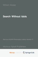 Search Without Idols