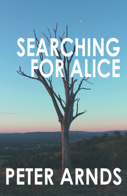 Searching for Alice - Arnds, Peter