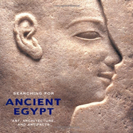 Searching for Ancient Egypt - Silverman, David P