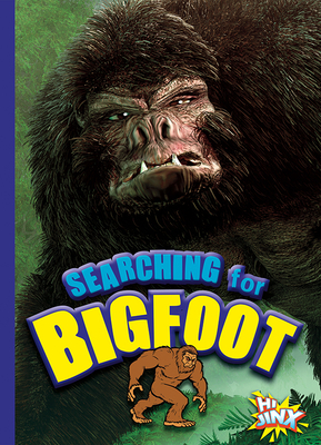 Searching for Bigfoot - Troupe, Thomas Kingsley