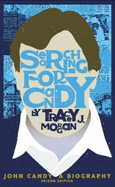 Searching for Candy: John Candy: A Biography